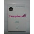             Exceptionalii  POVESTEA  SUCCESULUI  -  MALCOLM  GLADWELL